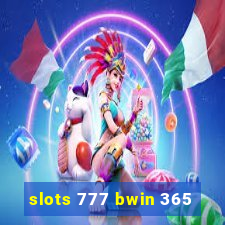 slots 777 bwin 365